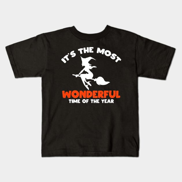 Its The Most Wonderful Times Of The Year Halloween Costume Kids T-Shirt by schaefersialice